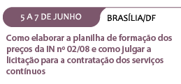 Como elaborar a planilha de formação dos preços da IN nº 02/08 e como julgar a licitação para a contratação dos serviços contínuos