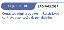 Contratos administrativos — Rescisão do contrato e aplicação de penalidades