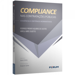 [Blog da Zênite] Lançamento: COMPLIANCE NAS CONTRATAÇÕES PÚBLICAS, de autoria do Dr. Rodrigo Pironti Aguirre de Castro e da Dra. Mirela Miró Ziliotto, pela editora Fórum!