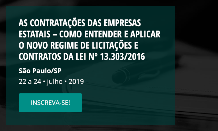 [Blog da Zênite] Estatais: Você sabe a diferença da inviabilidade de competição prevista no art. 28, § 3º, inc. II e no art. 30 da Lei nº 13.303/2016?